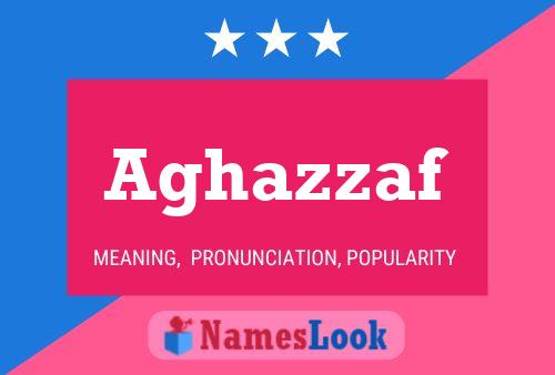 Aghazzaf Name Poster