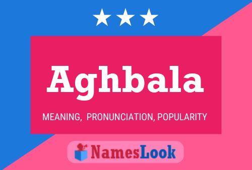 Aghbala Name Poster