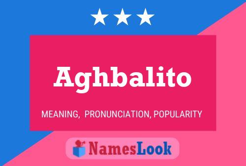 Aghbalito Name Poster