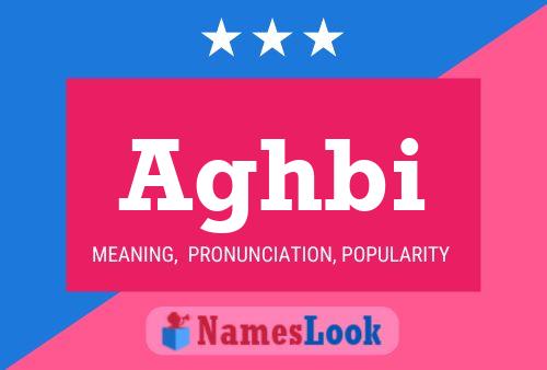 Aghbi Name Poster