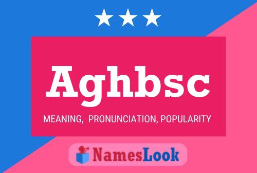 Aghbsc Name Poster