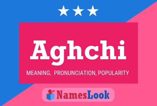 Aghchi Name Poster