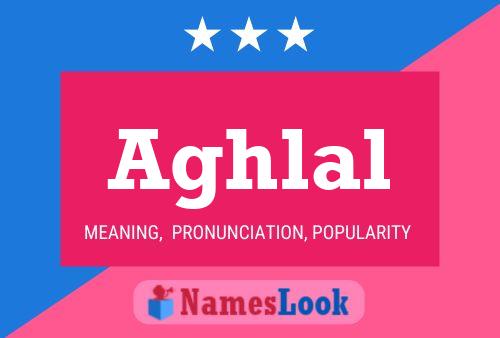 Aghlal Name Poster