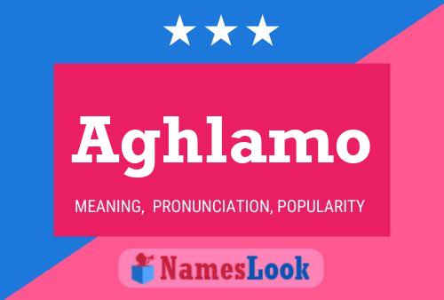 Aghlamo Name Poster