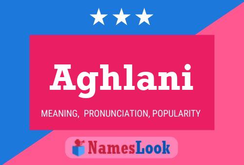 Aghlani Name Poster