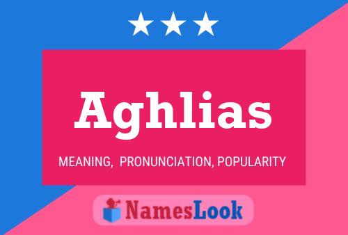 Aghlias Name Poster