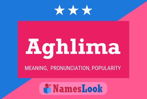 Aghlima Name Poster