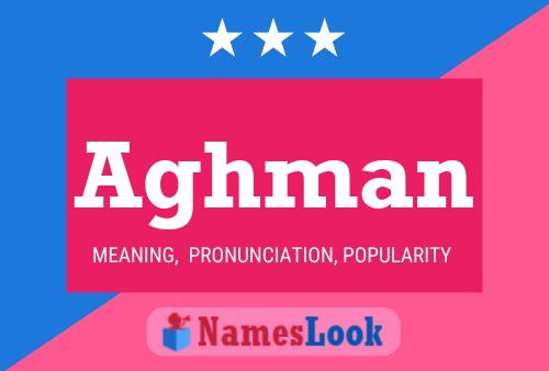 Aghman Name Poster