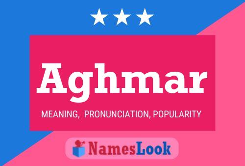 Aghmar Name Poster