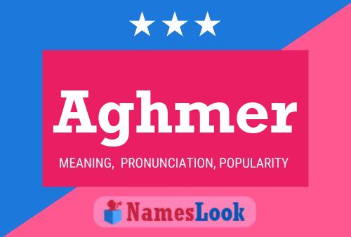 Aghmer Name Poster