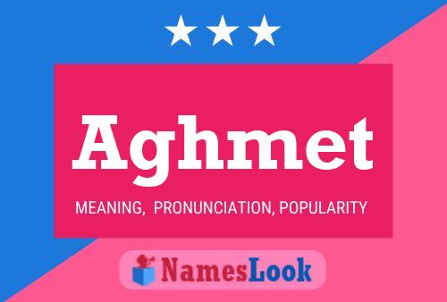 Aghmet Name Poster