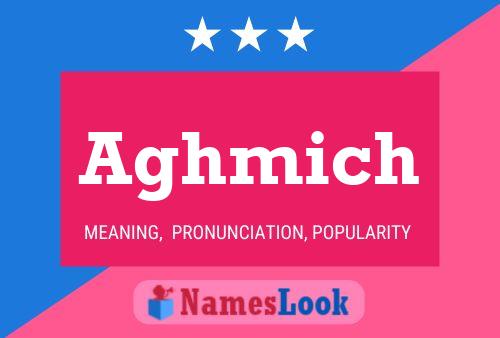 Aghmich Name Poster