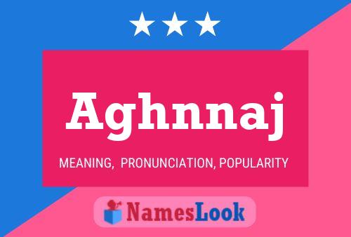 Aghnnaj Name Poster