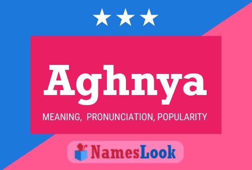 Aghnya Name Poster