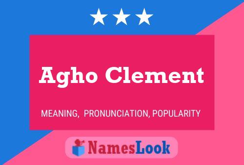 Agho Clement Name Poster