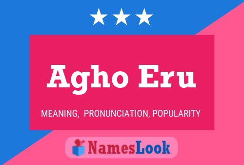 Agho Eru Name Poster