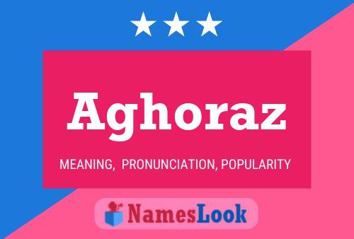 Aghoraz Name Poster