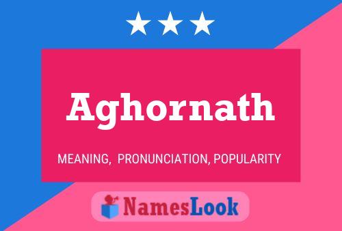 Aghornath Name Poster