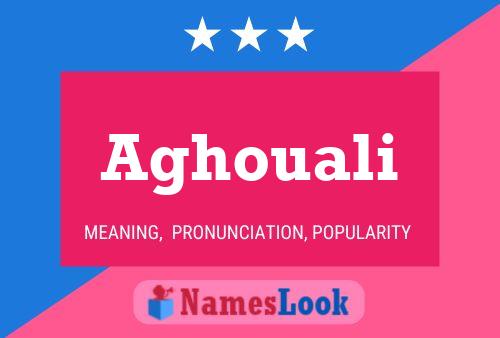 Aghouali Name Poster