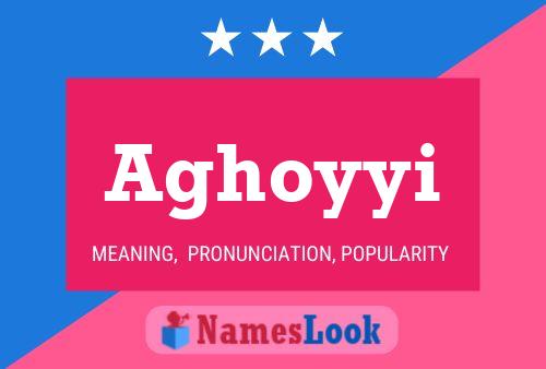 Aghoyyi Name Poster