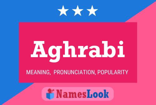 Aghrabi Name Poster