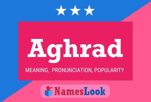 Aghrad Name Poster