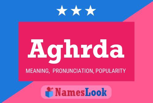 Aghrda Name Poster