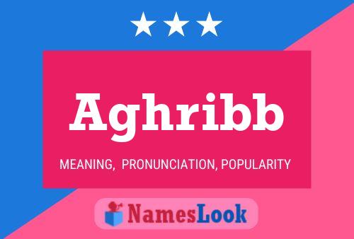 Aghribb Name Poster