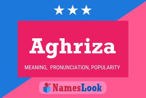 Aghriza Name Poster