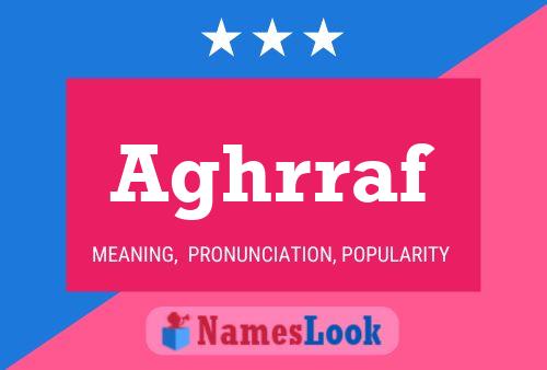 Aghrraf Name Poster