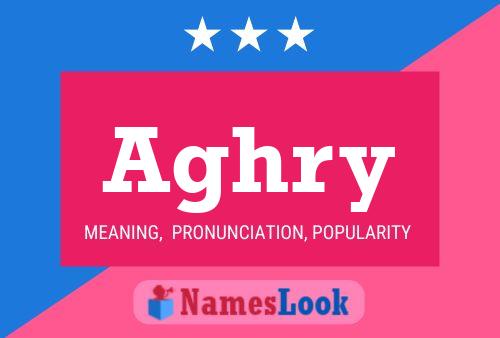 Aghry Name Poster