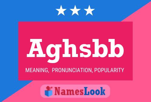 Aghsbb Name Poster