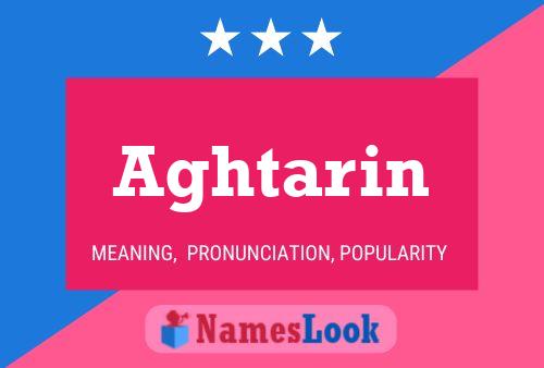 Aghtarin Name Poster