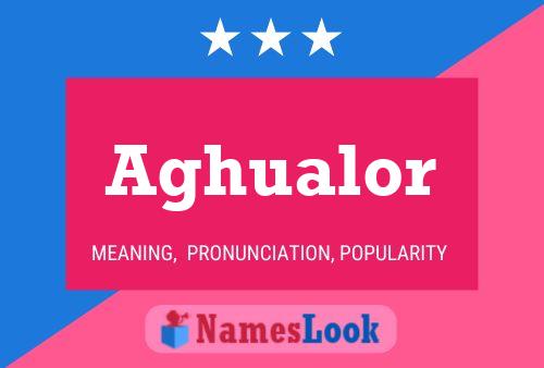 Aghualor Name Poster