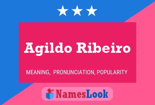 Agildo Ribeiro Name Poster