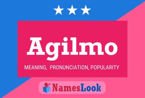 Agilmo Name Poster