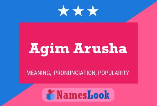 Agim Arusha Name Poster