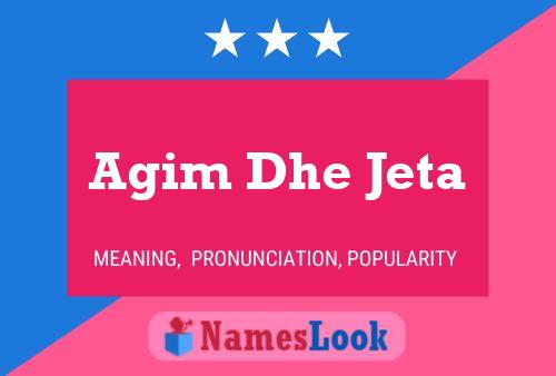 Agim Dhe Jeta Name Poster