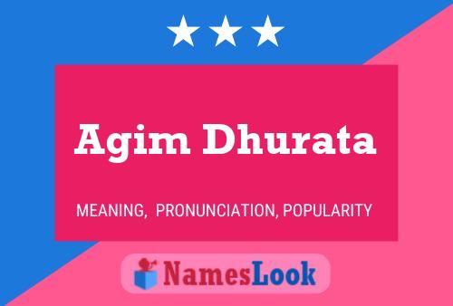 Agim Dhurata Name Poster