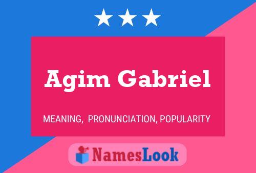 Agim Gabriel Name Poster