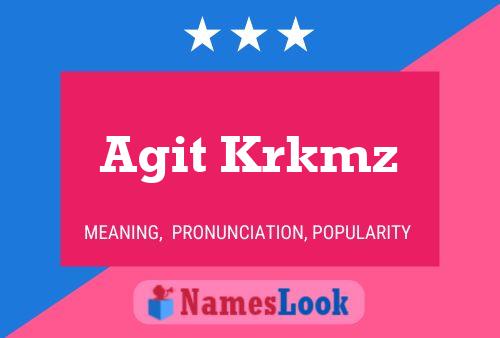 Agit Krkmz Name Poster