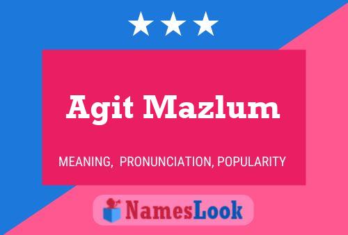 Agit Mazlum Name Poster