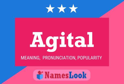 Agital Name Poster