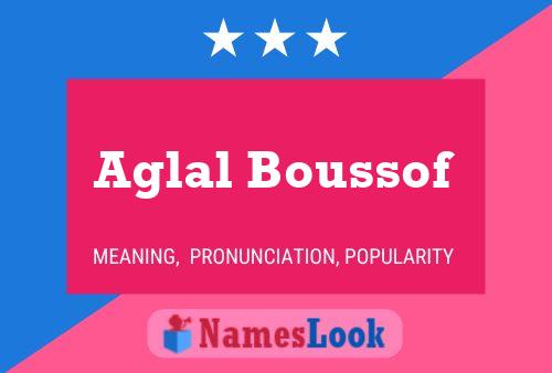 Aglal Boussof Name Poster