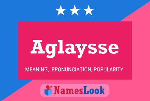 Aglaysse Name Poster