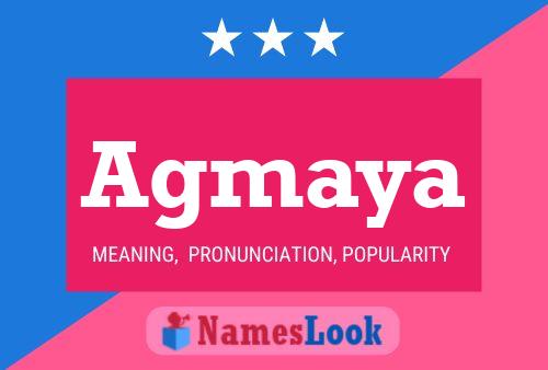 Agmaya Name Poster