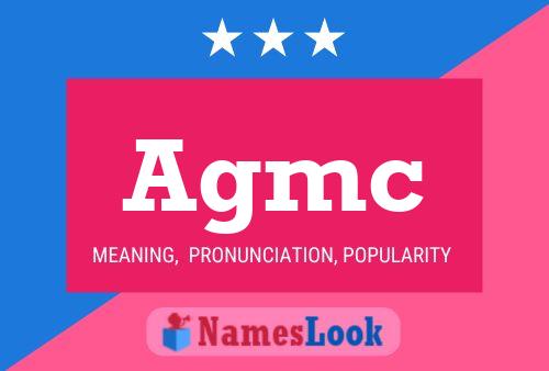 Agmc Name Poster