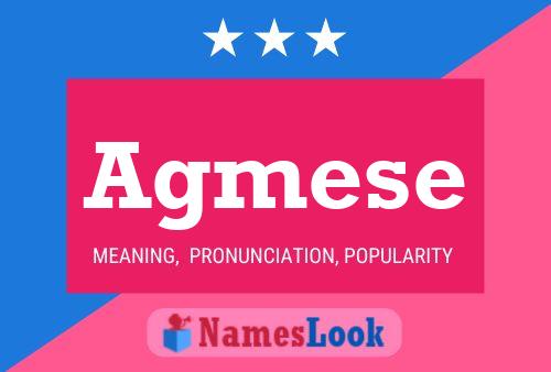 Agmese Name Poster