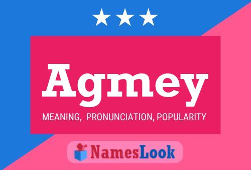 Agmey Name Poster