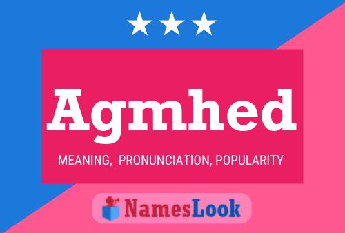 Agmhed Name Poster